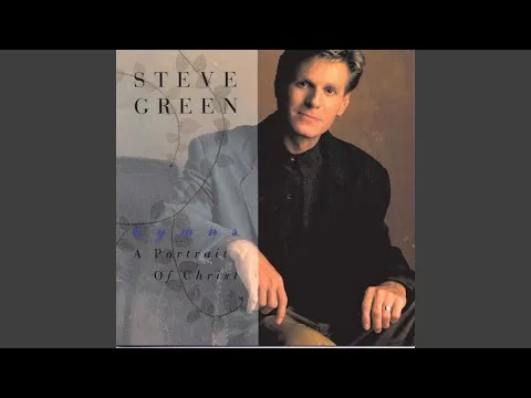 The Lord's Prayer by Steve Green video thumbnail