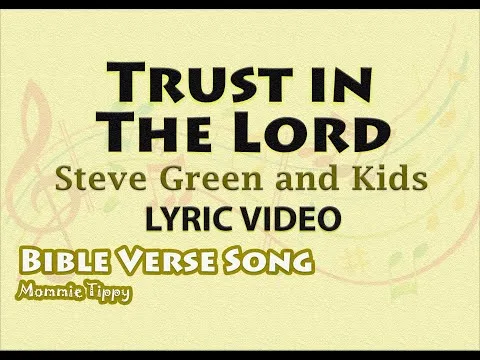Trust In the Lord by Steve Green video thumbnail