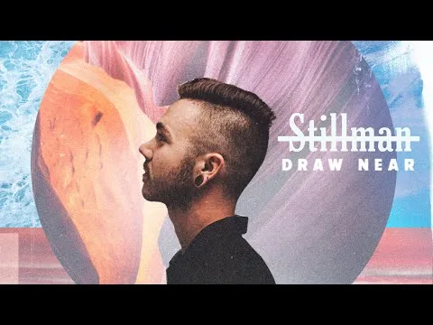 Draw Near by Stillman video thumbnail
