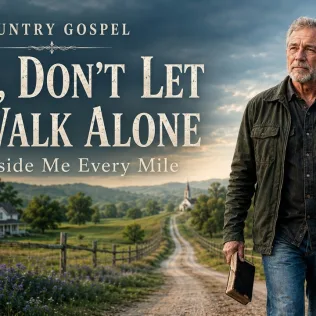 LORD, DON'T LET ME WALK ALONE cover art