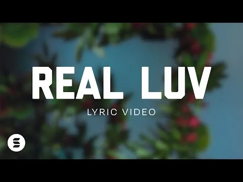 REAL LUV official video thumbnail