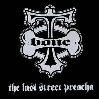T-Bone Last Street Preacha