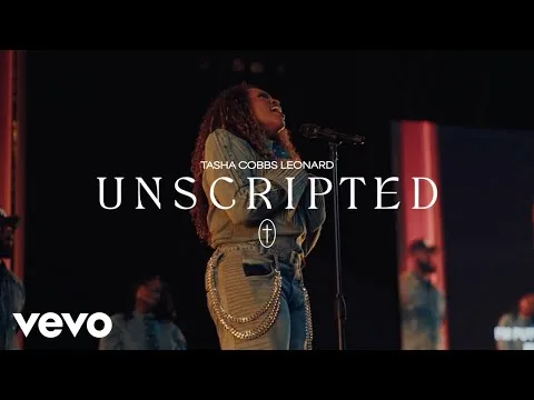 Unscripted by Tasha Cobbs Leonard video thumbnail