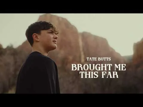 Brought Me This Far by Tate Butts video thumbnail