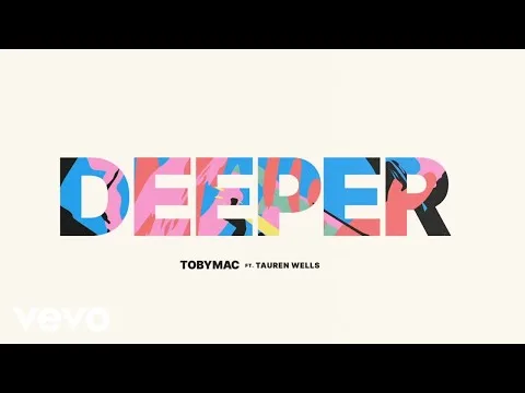 Deeper by Tauren Wells video thumbnail