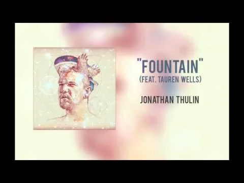 Fountain by Tauren Wells video thumbnail