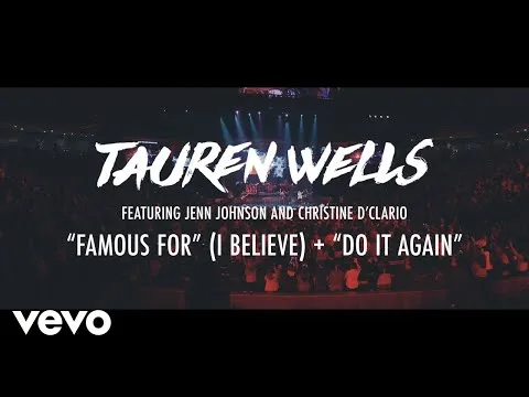Famous For (I Believe) by Jenn Johnson video thumbnail
