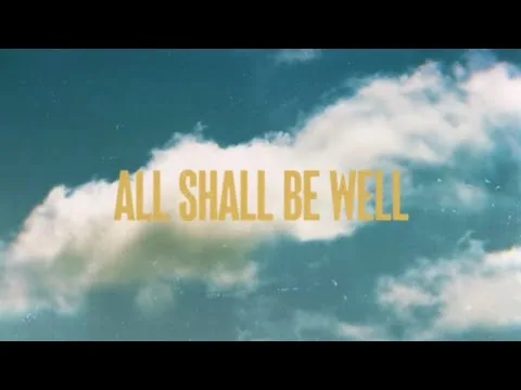 All Shall Be Well official video thumbnail