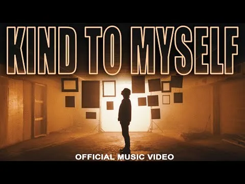 Kind To Myself official video thumbnail