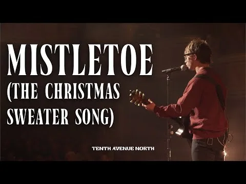 Mistletoe (The Christmas Sweater Song) official video thumbnail