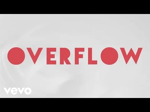 Overflow official video thumbnail