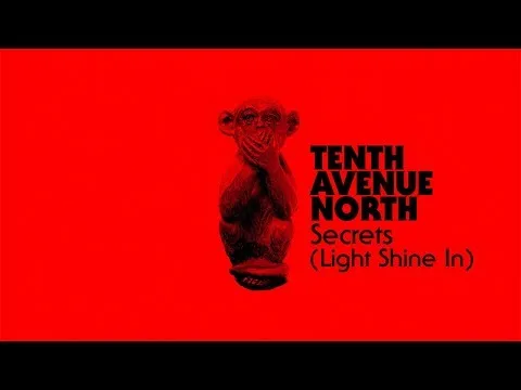 Secrets (Light Shine In) official video thumbnail