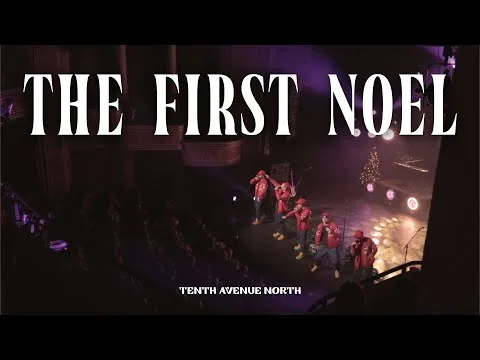 The First Noel by Tenth Avenue North video thumbnail