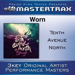Tenth Avenue North Worn