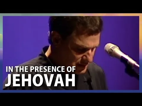 In the Presence of Jehovah official video thumbnail