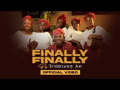 Finally Finally by Testimony Joe video thumbnail