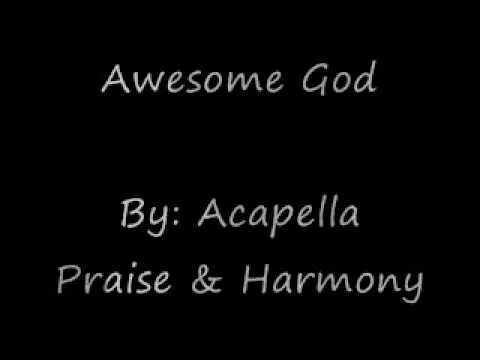 Awesome God by The Acappella Company video thumbnail