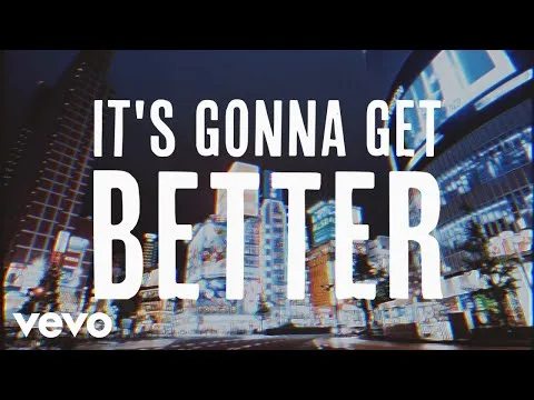 It's Gonna Get Better official video thumbnail
