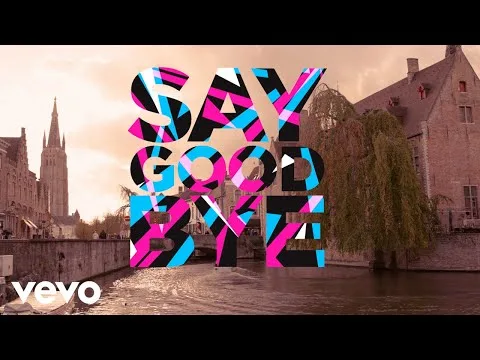 Say Goodbye (Say Hello) official video thumbnail