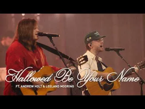 Hallowed Be Your Name by The Belonging Co video thumbnail