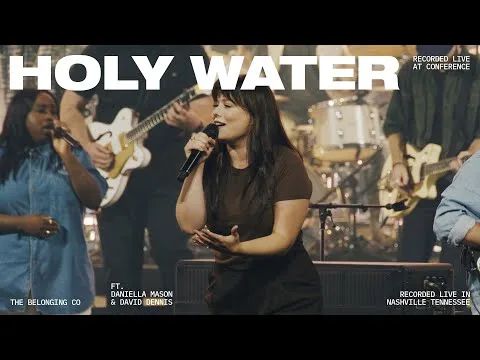 Holy Water by The Belonging Co video thumbnail