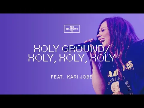 Holy Ground  by The Belonging Co video thumbnail
