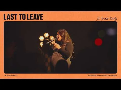 Last to Leave official video thumbnail