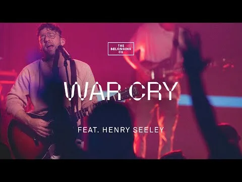 War Cry by The Belonging Co video thumbnail