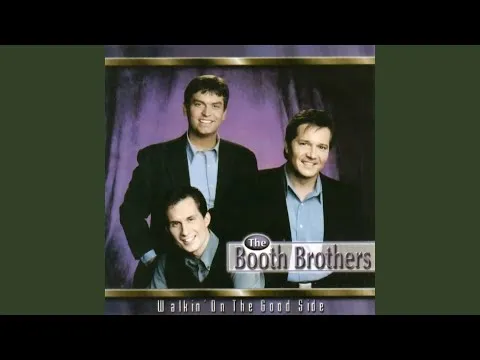 The Old Weapons Still Work by The Booth Brothers video thumbnail