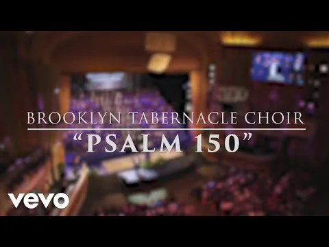 Psalm 150 by The Brooklyn Tabernacle Choir video thumbnail