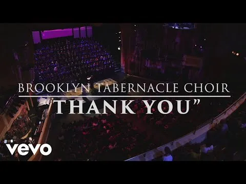 Thank You by The Brooklyn Tabernacle Choir video thumbnail