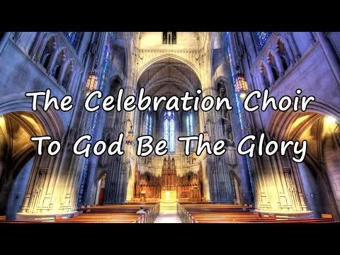 To God Be The Glory official video thumbnail