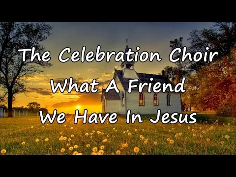 What A Friend We Have In Jesus official video thumbnail