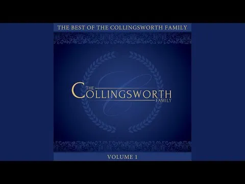 I Want Jesus More Than Anything by The Collingsworth Family video thumbnail