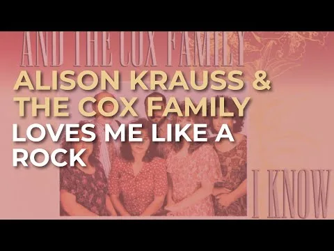 Loves Me Like a Rock by The Cox Family video thumbnail