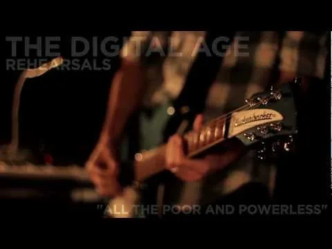 All the Poor and Powerless by The Digital Age video thumbnail
