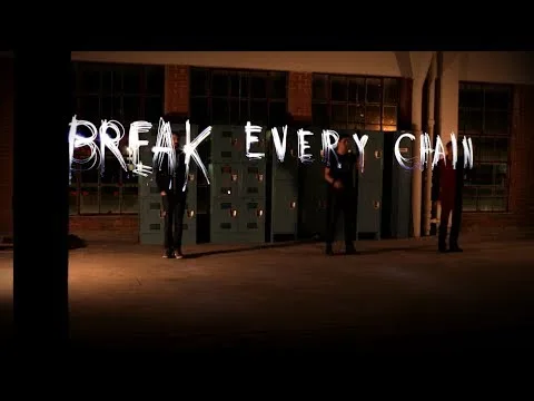 Break Every Chain by The Digital Age video thumbnail