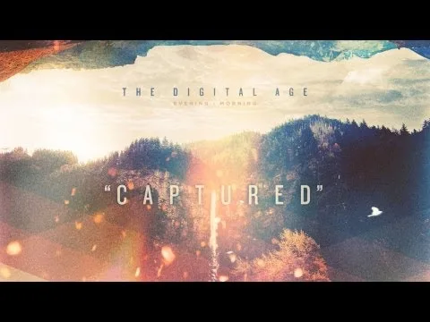 Captured by The Digital Age video thumbnail