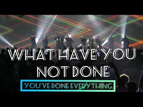 What Have You Not Done official video thumbnail