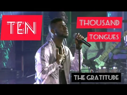 Ten Thousand Tongues by The Gratitude COZA video thumbnail