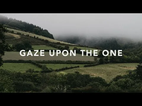 Gaze Upon The One official video thumbnail