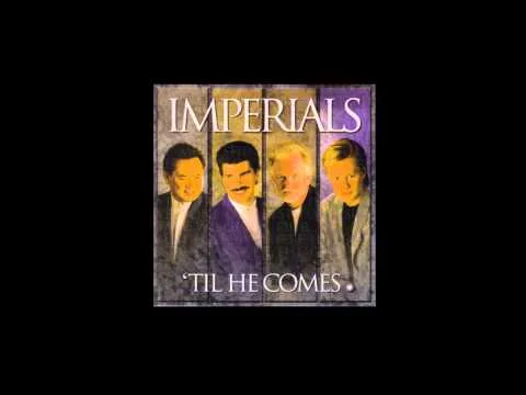 Lord of the Ages by The Imperials video thumbnail