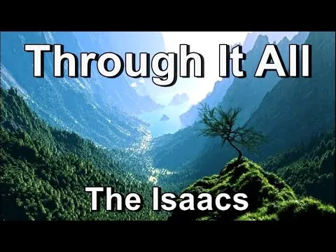 Through It All by The Isaacs video thumbnail