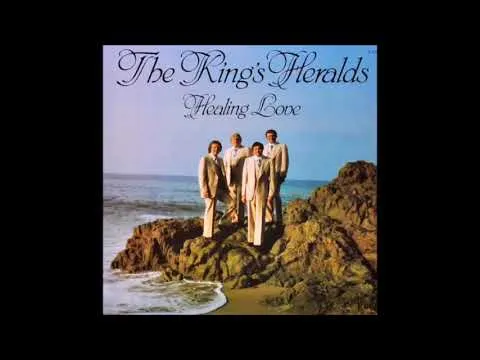 Healing Love by The King's Heralds video thumbnail