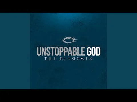 Unstoppable God official video thumbnail