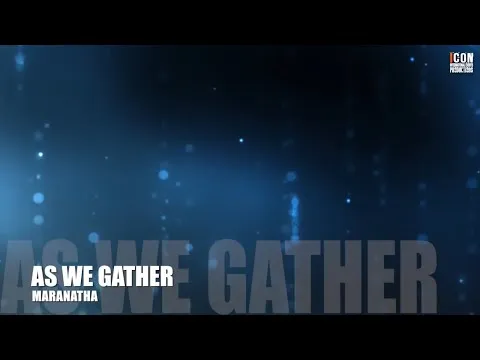 As We Gather / The Steadfast Love of the Lord (Medley) by The Maranatha Singers video thumbnail