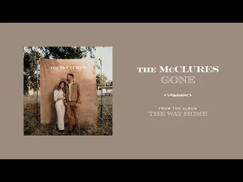 Gone by The McClures video thumbnail