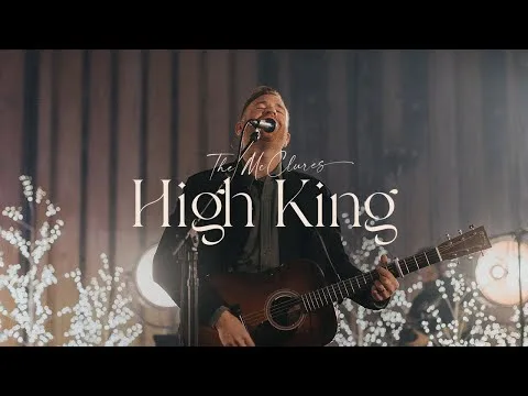 High King of Heaven / Jesus We Love You by The McClures video thumbnail