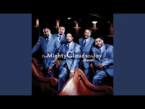 Movin' by The Mighty Clouds of Joy video thumbnail