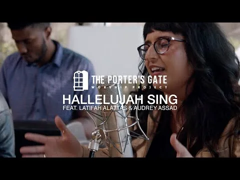Hallelujah Sing by The Porter's Gate video thumbnail